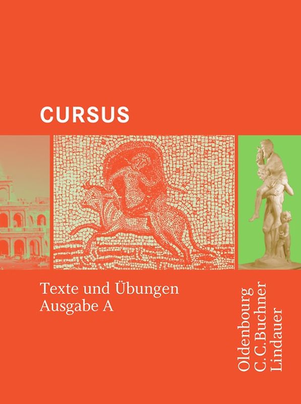 Cursus - Ausgabe A. Einbändiges Unterrichtswerk für Latein