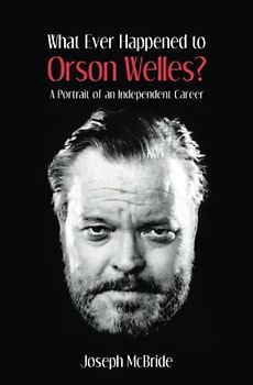 What Ever Happened to Orson Welles?