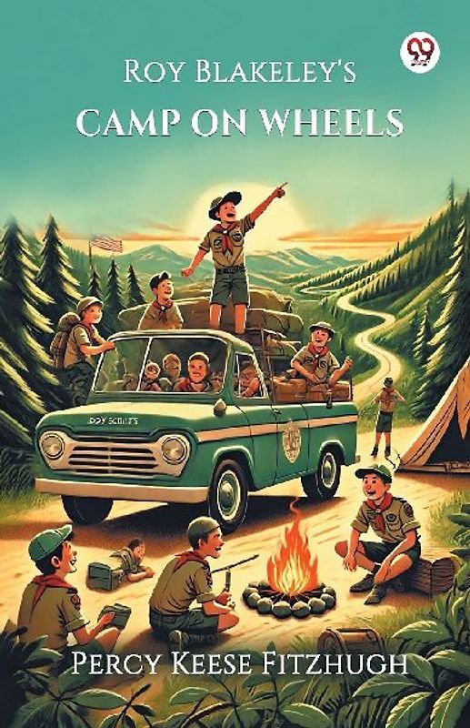 Roy Blakeley's Camp On Wheels