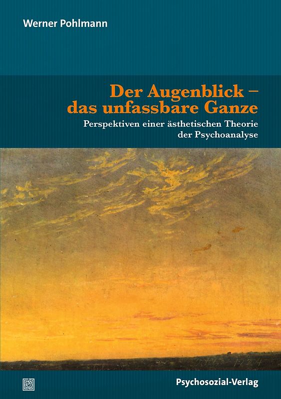 Der Augenblick - das unfassbare Ganze