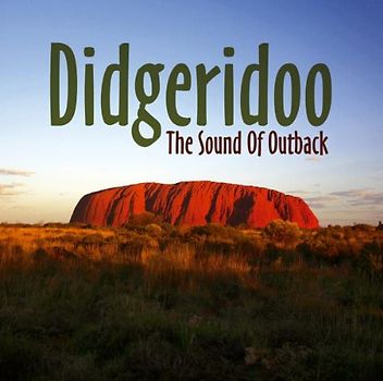 Various - Didgeridoo the Sound of Outback