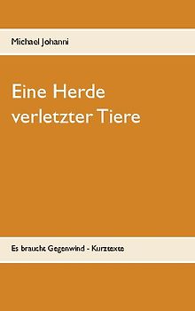 Eine Herde verletzter Tiere
