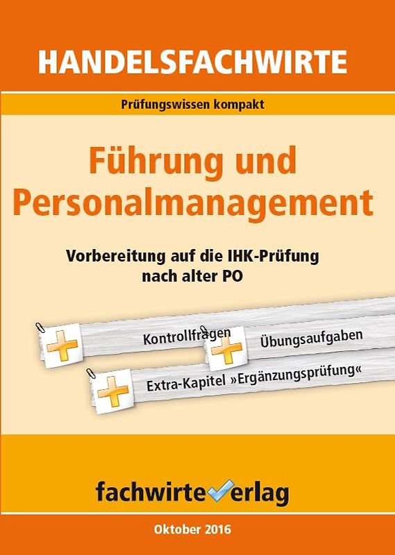 Handelsfachwirte: Führung und Personalmanagement