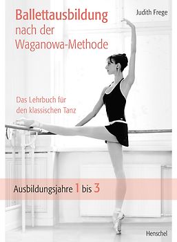 Ballettausbildung nach der Waganowa-Methode