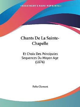 Chants De La Sainte-Chapelle
