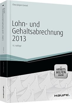 Lohn- und Gehaltsabrechnung 2013 -mit Arbeitshilfen online