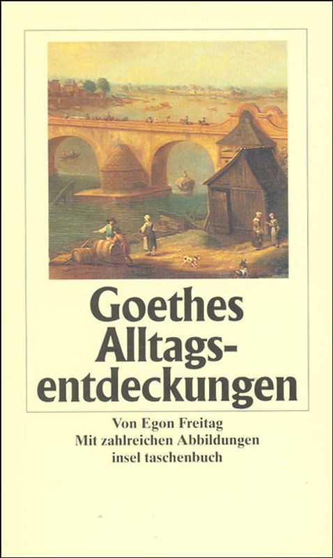 Goethes Alltagsentdeckungen