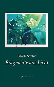 Fragmente aus Licht
