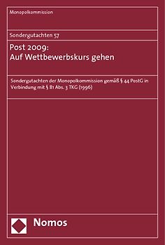 Sondergutachten 57: Post 2009: Auf Wettbewerbskurs gehen