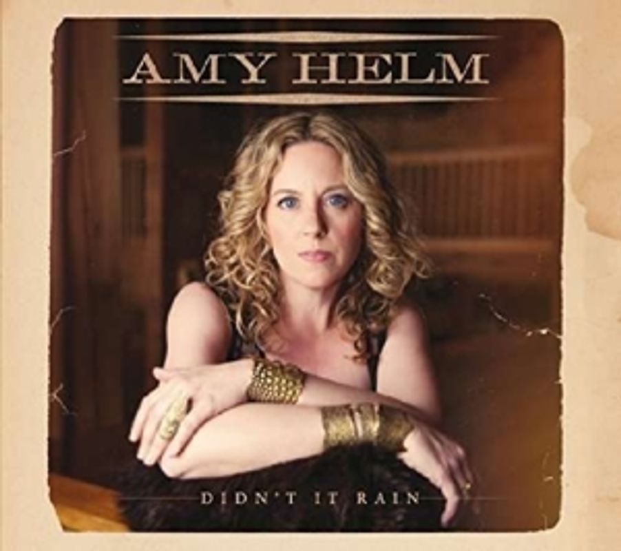 Helm,Amy - Didn't It Rain