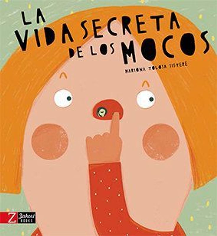 La Vida Secreta de Los Mocos