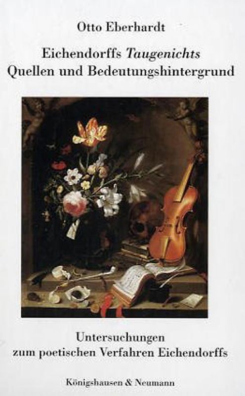 Eichendorffs "Taugenichts". Quellen und Bedeutungshintergrund