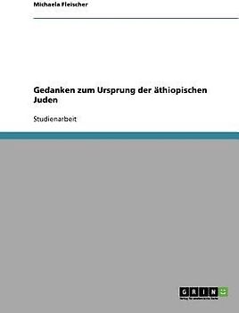 Gedanken zum Ursprung der äthiopischen Juden