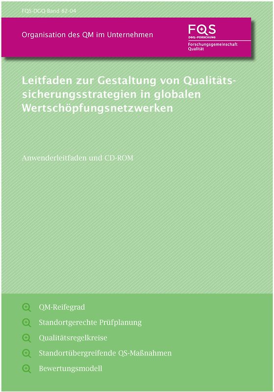 Leitfaden zur Gestaltung von Qualitätssicherungsstrategien in globalen Wertschöpfungsnetzwerken