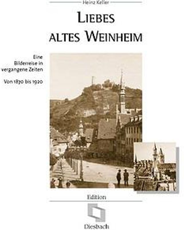 Liebes altes Weinheim