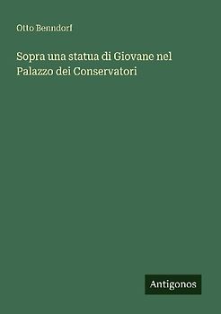 Sopra una statua di Giovane nel Palazzo dei Conservatori