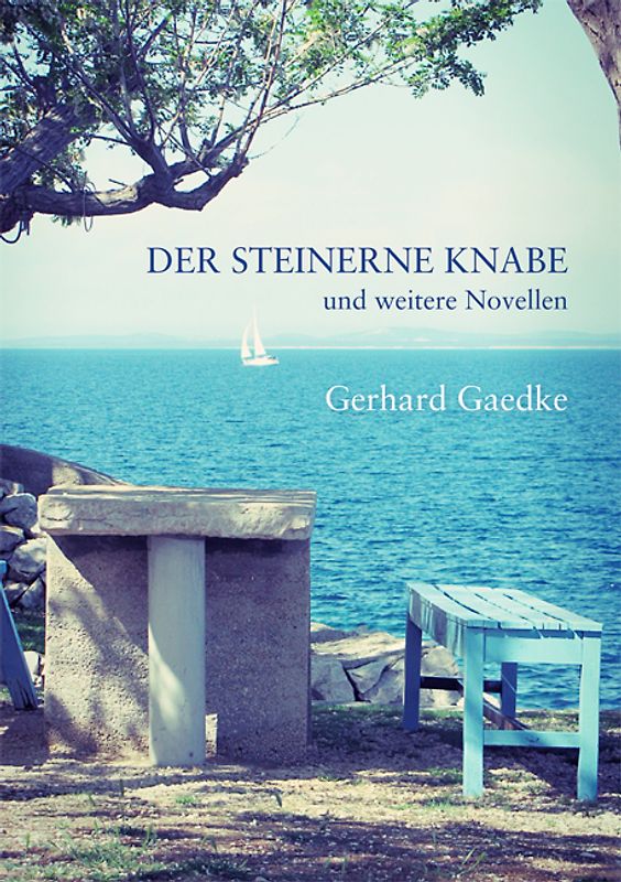 Der steinerne Knabe und weitere Novellen