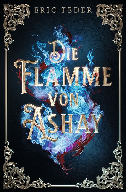 Die Flamme von Ashay
