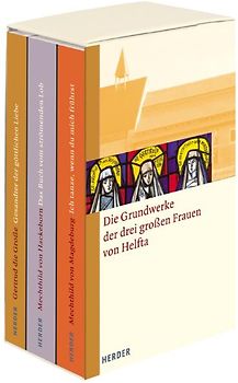 Die Grundwerke der drei großen Frauen von Helfta