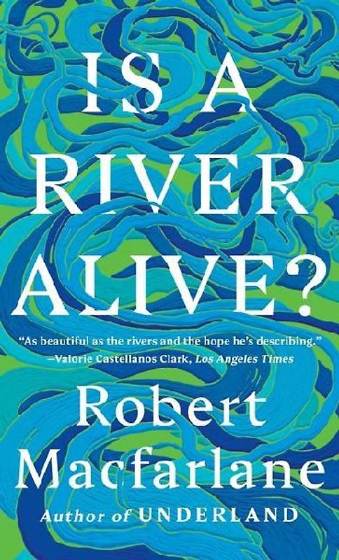 Is a River Alive?