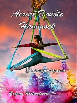 Aerial Double Hammock Einsteigerfiguren