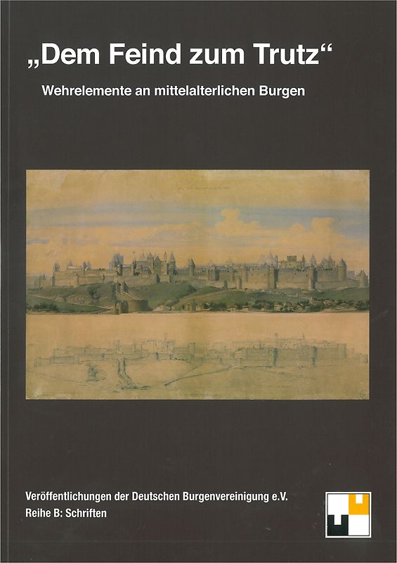 "Dem Feind zum Trutz"