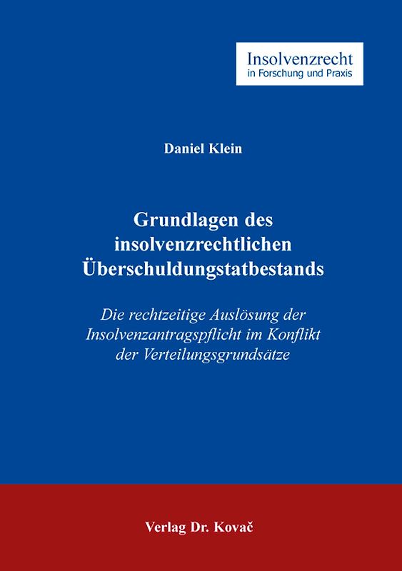 Grundlagen des insolvenzrechtlichen Überschuldungstatbestands