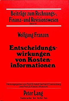Entscheidungswirkungen von Kosteninformationen