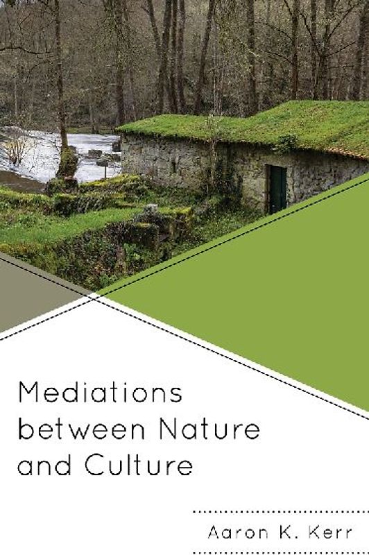 Mediations between Nature and Culture