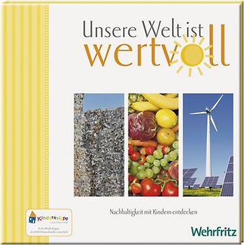 Unsere Welt ist wertvoll