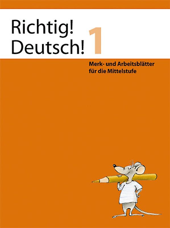 Richtig! Deutsch! 1 / Arbeitsheft