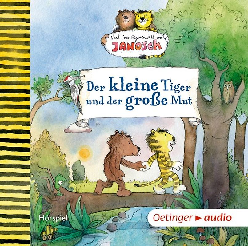 Nach einer Figurenwelt von Janosch. Der kleine Tiger und der große Mut