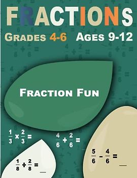 Fraction Fun: Fractions, Interactive Workbook for Beginners (Ages 9-12)
