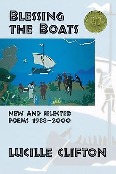 Blessing the Boats: New and Selected Poems 1988-2000