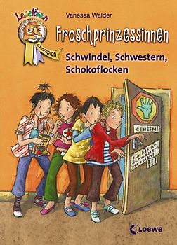 Froschprinzessinnen Schwindel, Schwestern, Schokoflocken