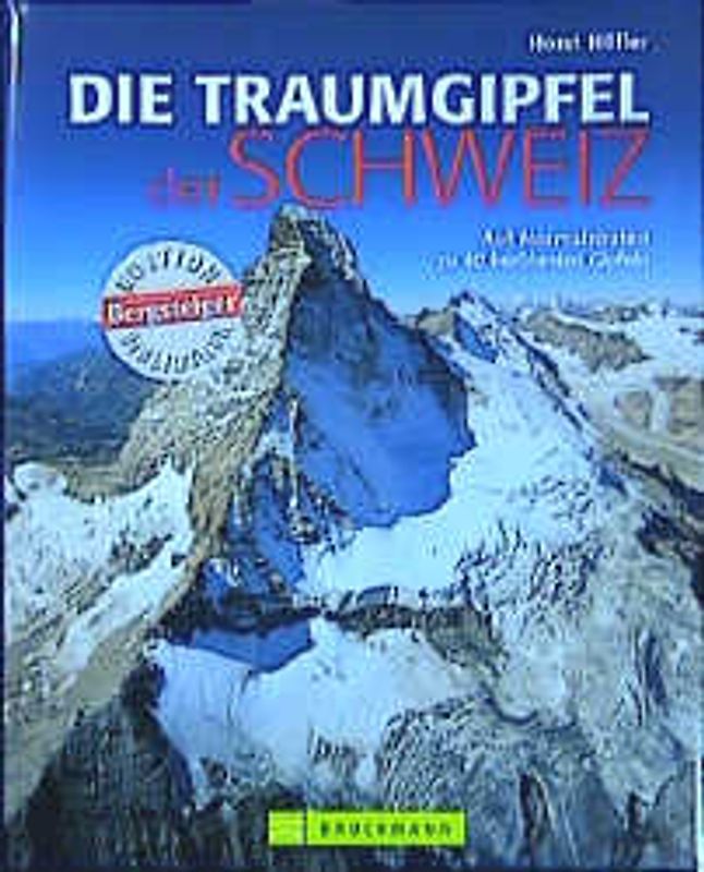 Die Traumgipfel der Schweiz