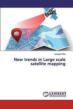 New trends in Large scale satellite mapping