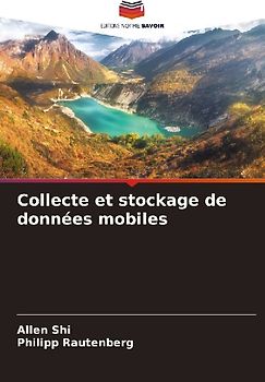 Collecte et stockage de données mobiles