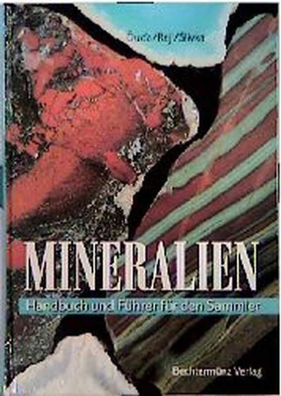 Mineralien. Handbuch und Führer für den Sammler