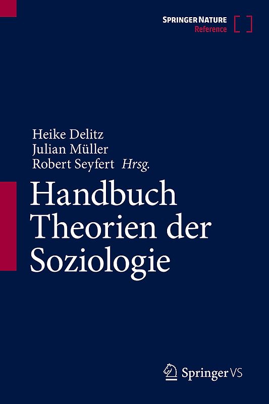 Handbuch Theorien der Soziologie