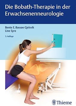 Die Bobath-Therapie in der Erwachsenenneurologie