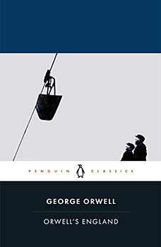 Orwell's England (PENGUIN CLASSICS)