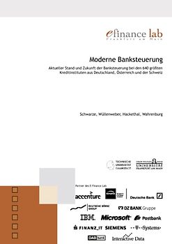 Moderne Banksteuerung. Aktueller Stand und Zukunft der Banksteuerung bei den 640 größten Kreditinstituten aus Deutschland, Österreich und der Schweiz