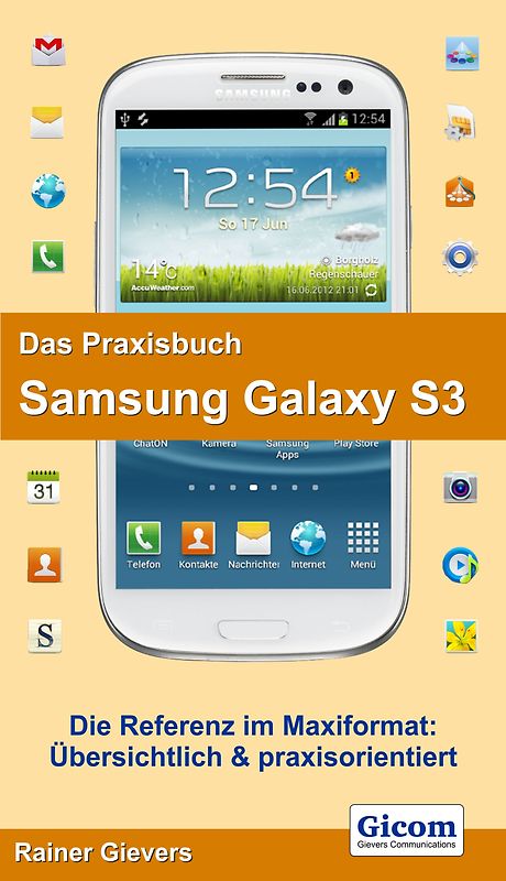 Das Praxisbuch Samsung Galaxy S3