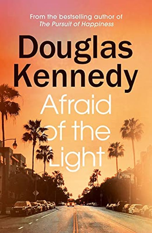 Afraid of the Light: Douglas Kennedy (Ex libris)