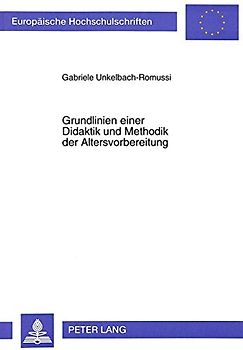 Grundlinien einer Didaktik und Methodik der Altersvorbereitung