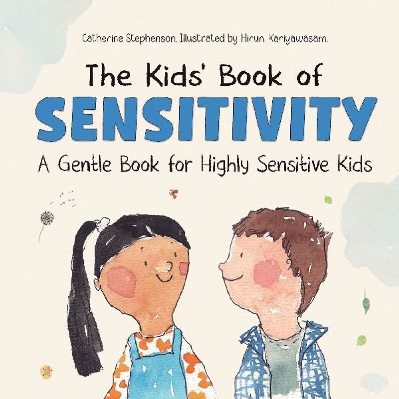 The Kids' Book of Sensitivity
