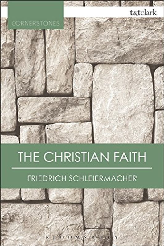 The Christian Faith (T&T Clark Cornerstones)