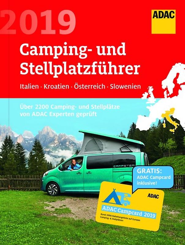 ADAC Camping/Stellplatzführer Italien, Kroatien, A, SL 2019 / ADAC Camping-/Stellplatzführer Italien, Kroatien, Österreich, Slowenien 2019