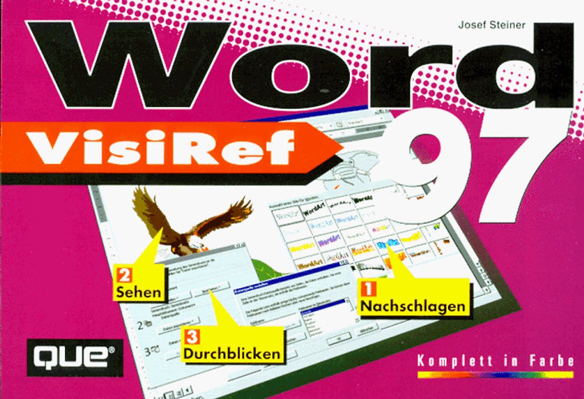 Word 97. Nachschlagen, Sehen, Durchblicken. Komplett in Farbe
